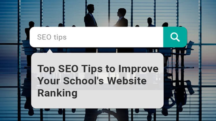 Top 10 SEO Tips for Schools: A Complete Guide to Boost Online Visibility